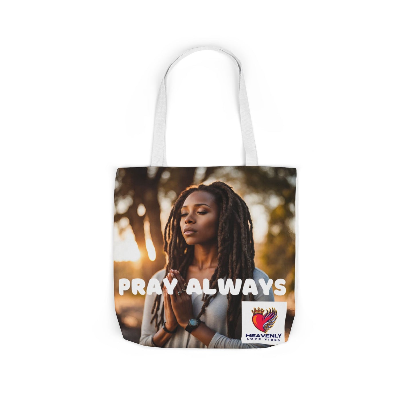 Pray Always - Canvas Tote Bag - Heavenly Love Vibes