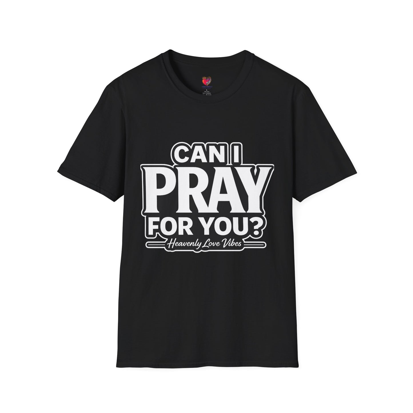 Can I Pray For You? T-Shirt — Heavenly Love Vibes Tee