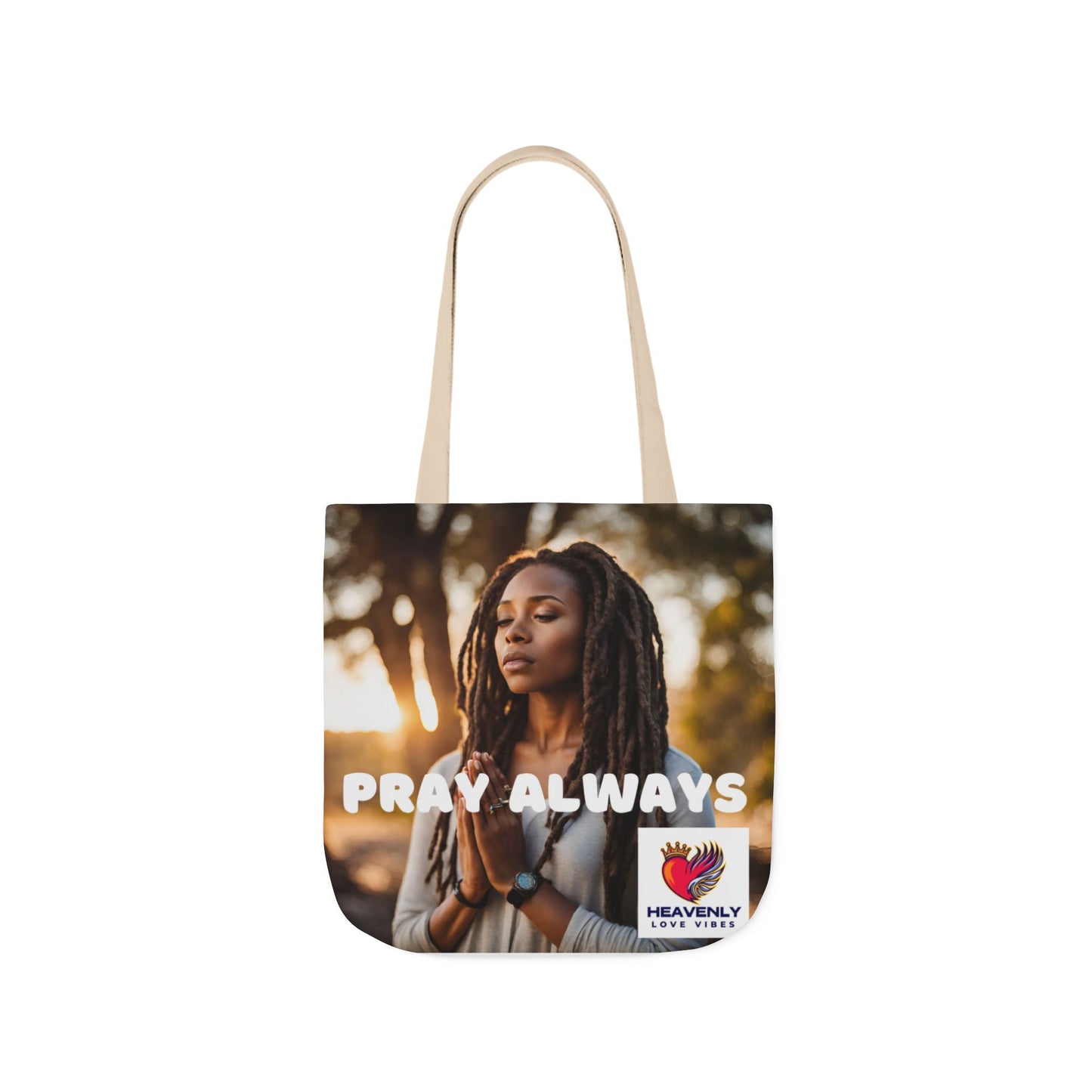 Pray Always - Canvas Tote Bag - Heavenly Love Vibes