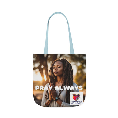 Pray Always - Canvas Tote Bag - Heavenly Love Vibes