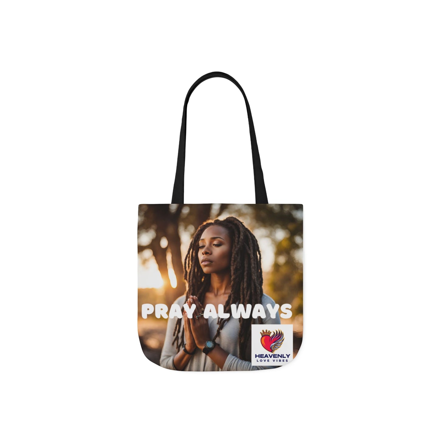 Pray Always - Canvas Tote Bag - Heavenly Love Vibes