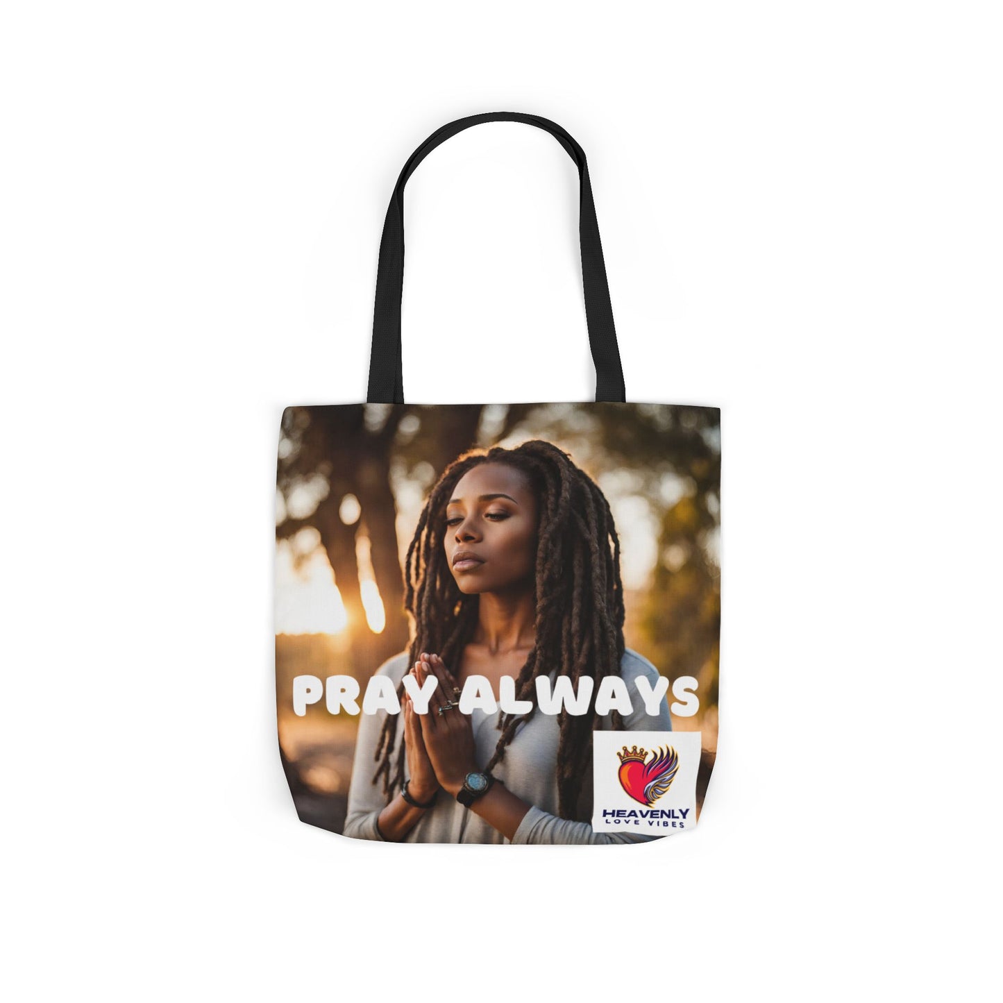 Pray Always - Canvas Tote Bag - Heavenly Love Vibes