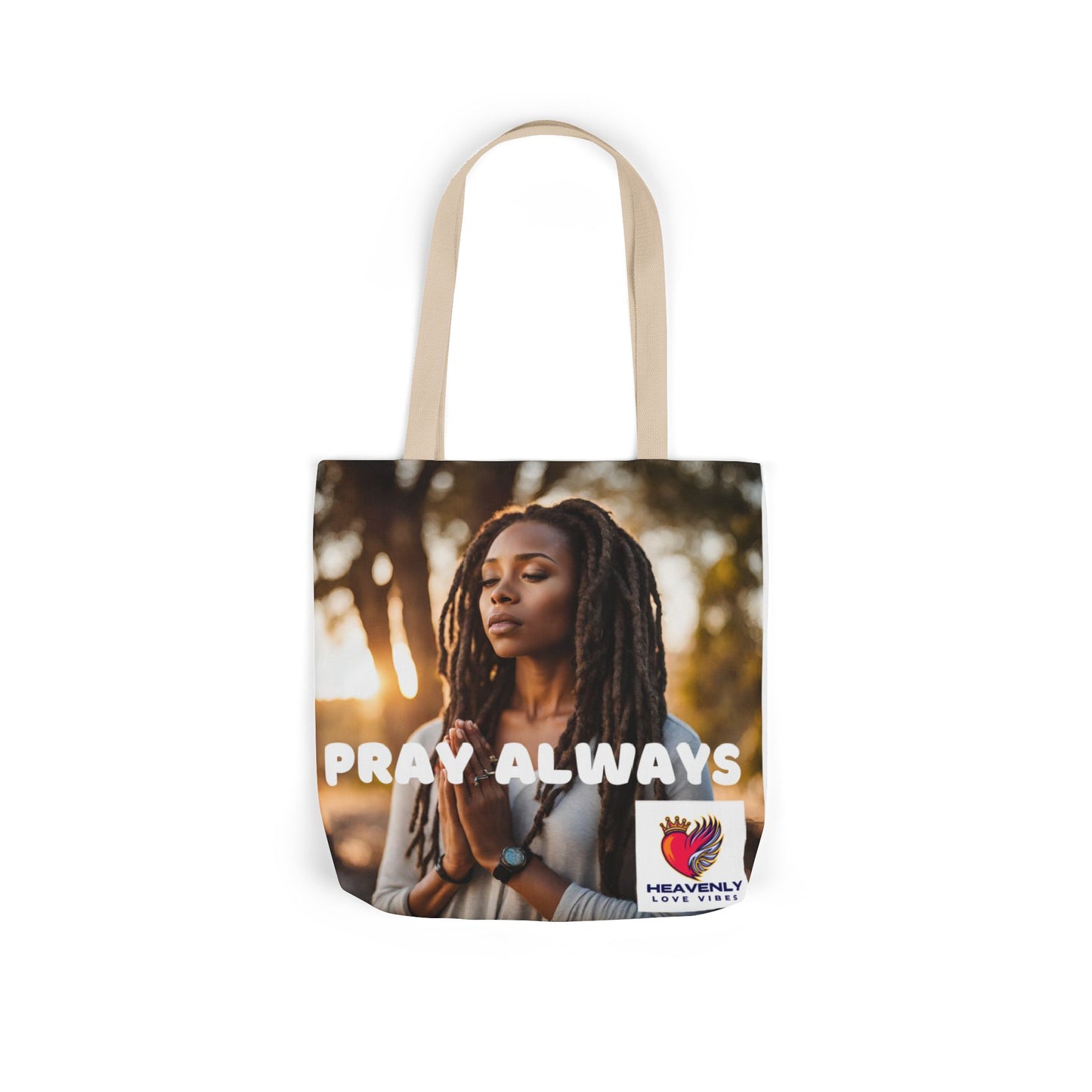 Pray Always - Canvas Tote Bag - Heavenly Love Vibes