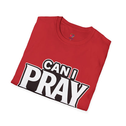 Can I Pray For You? T-Shirt — Heavenly Love Vibes Tee