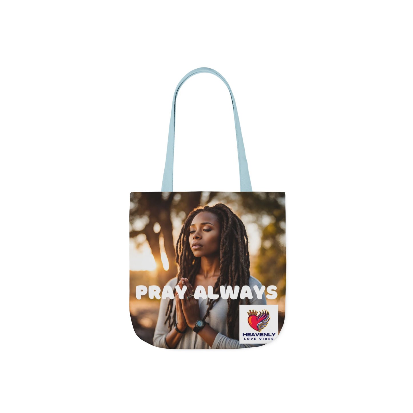 Pray Always - Canvas Tote Bag - Heavenly Love Vibes
