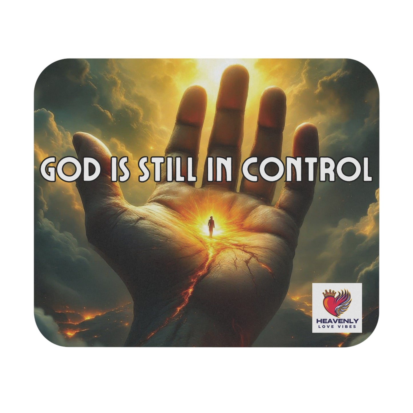 Inspirational 'God Is Still In Control' Mouse Pad