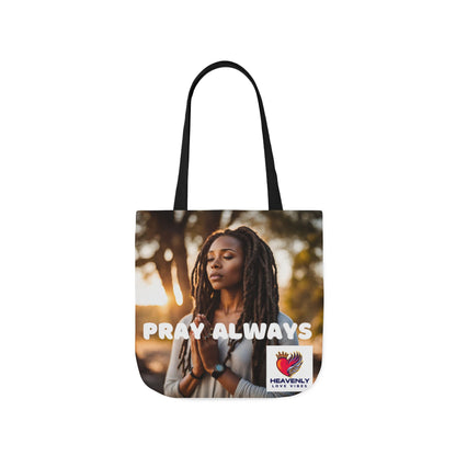 Pray Always - Canvas Tote Bag - Heavenly Love Vibes