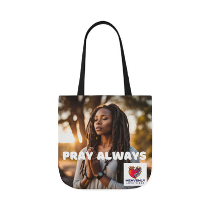 Pray Always - Canvas Tote Bag - Heavenly Love Vibes