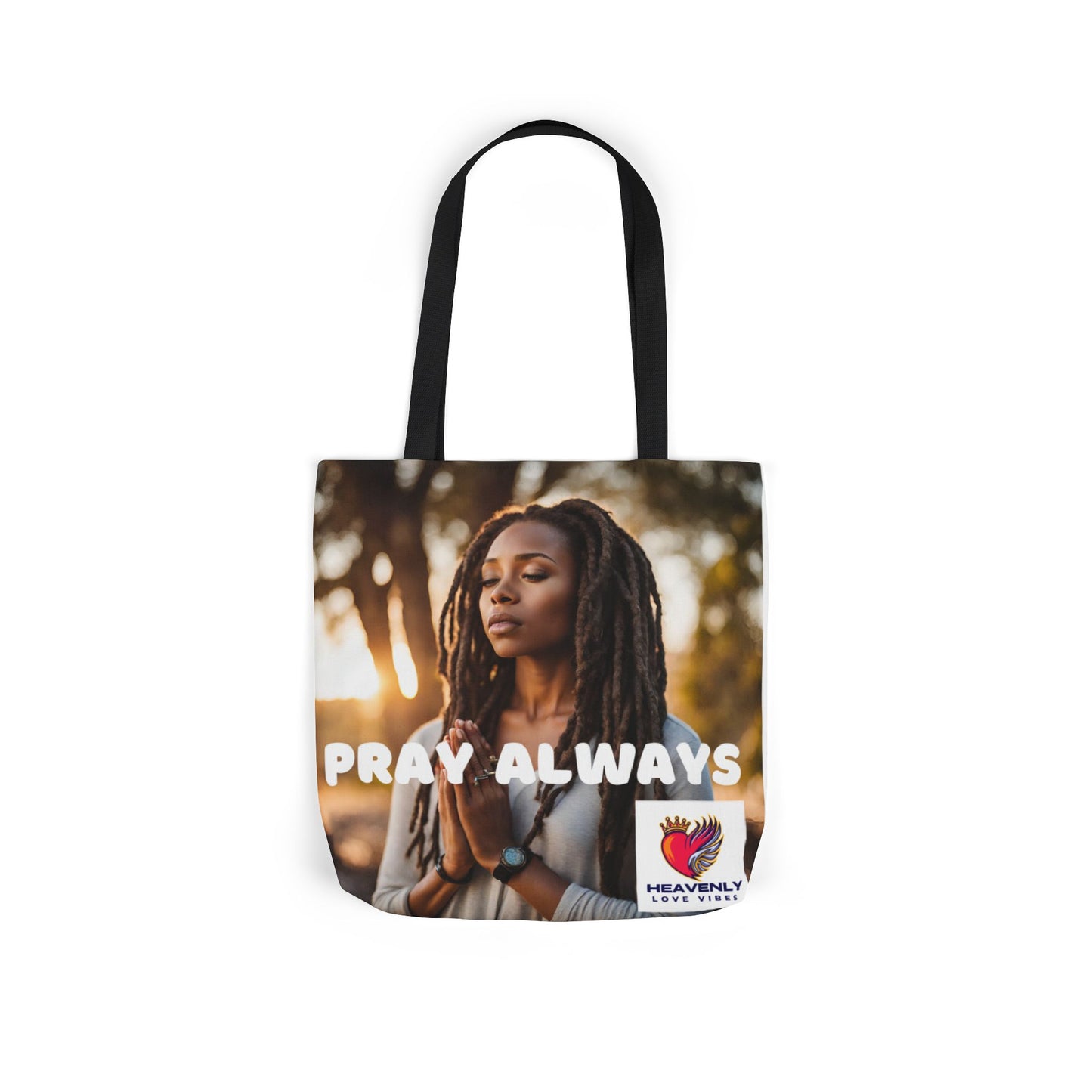 Pray Always - Canvas Tote Bag - Heavenly Love Vibes