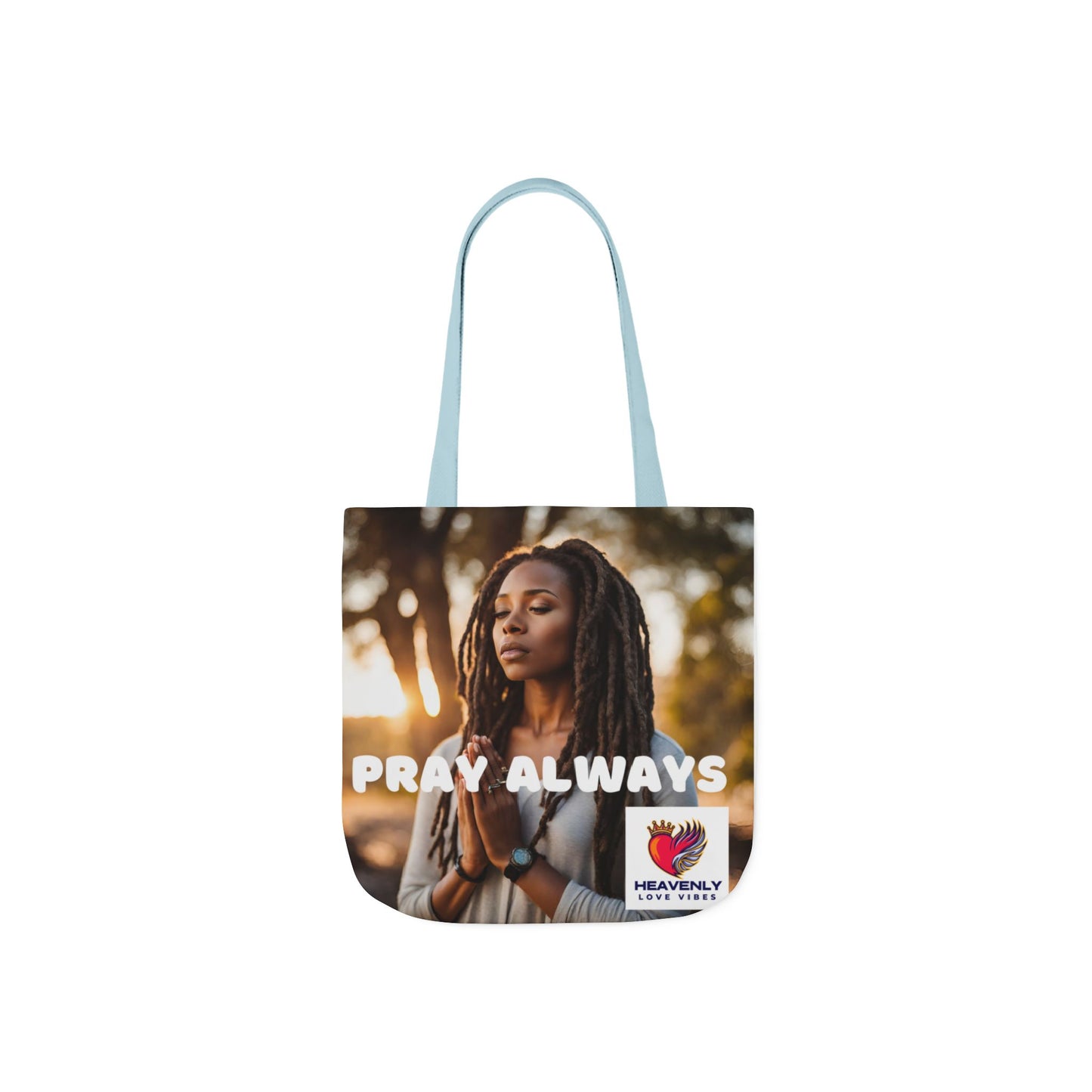 Pray Always - Canvas Tote Bag - Heavenly Love Vibes