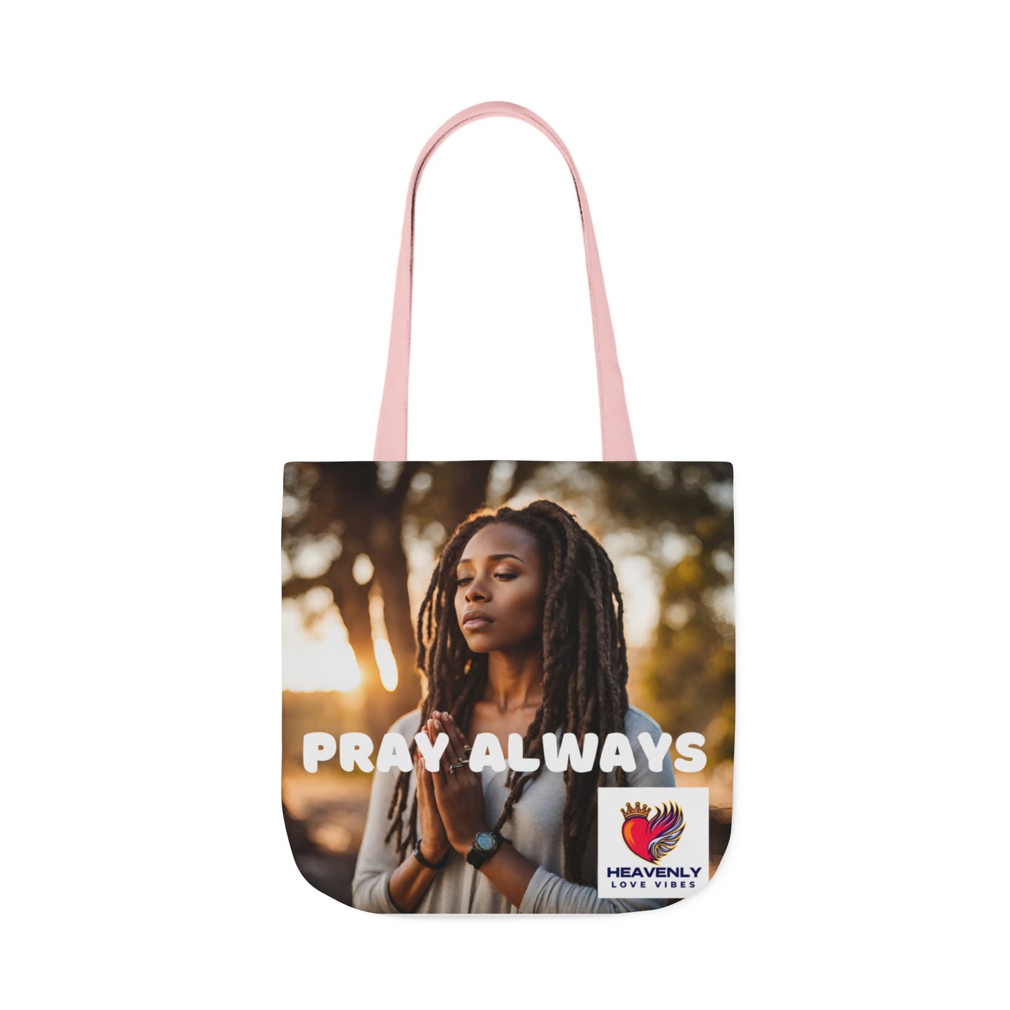 Pray Always - Canvas Tote Bag - Heavenly Love Vibes
