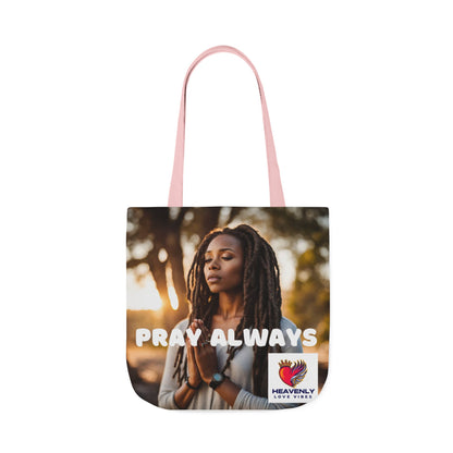 Pray Always - Canvas Tote Bag - Heavenly Love Vibes